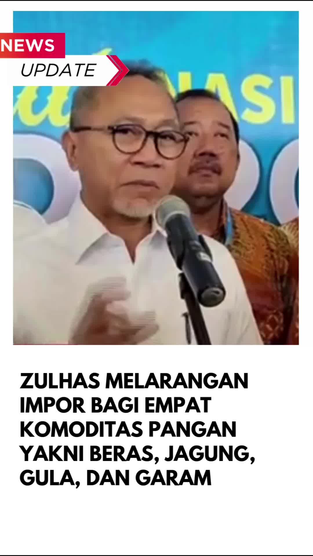 Zulhas) menyebut pemerintah telah memberlakukan larangan impor bagi empat komoditas pangan yakni beras, jagung, gula, dan garam