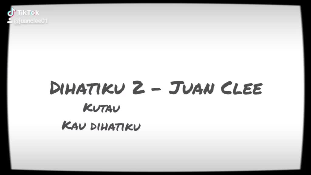 dihatiku - Juan Clee