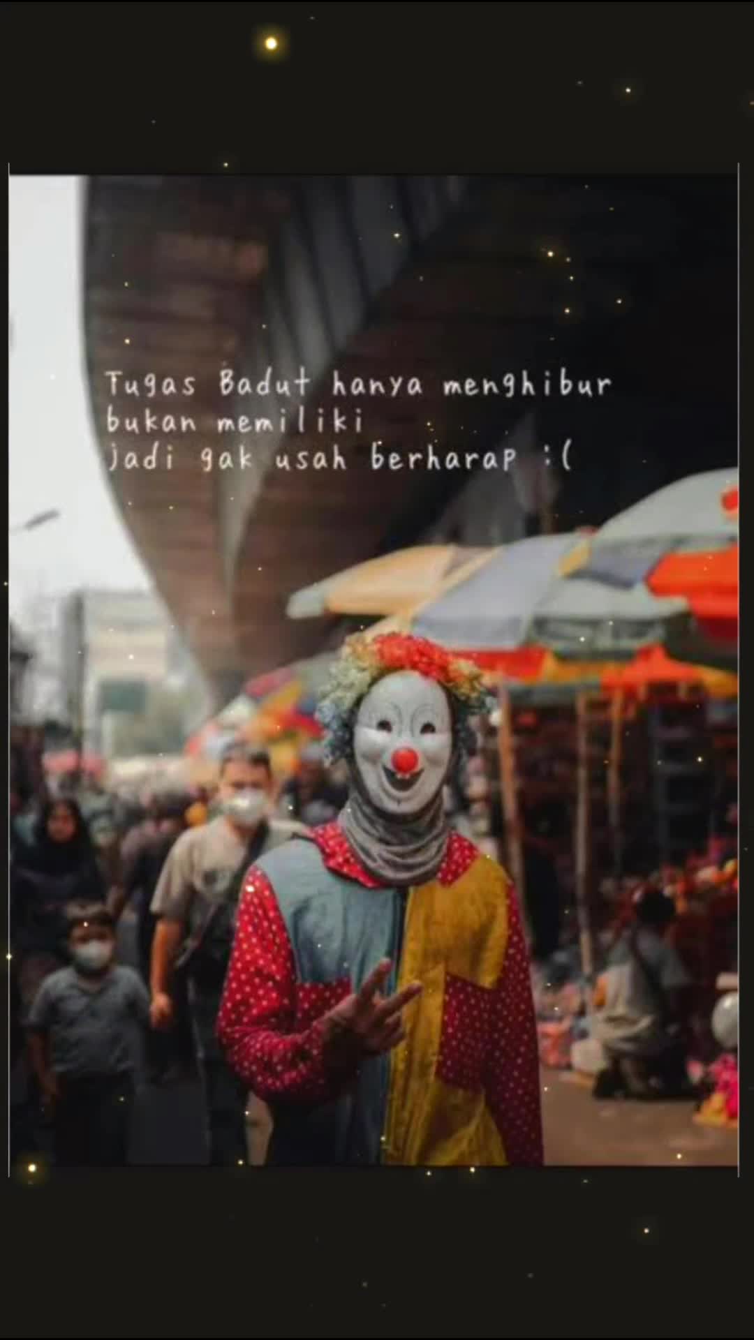 kata kata hari ini #katakata #badut #fyp 