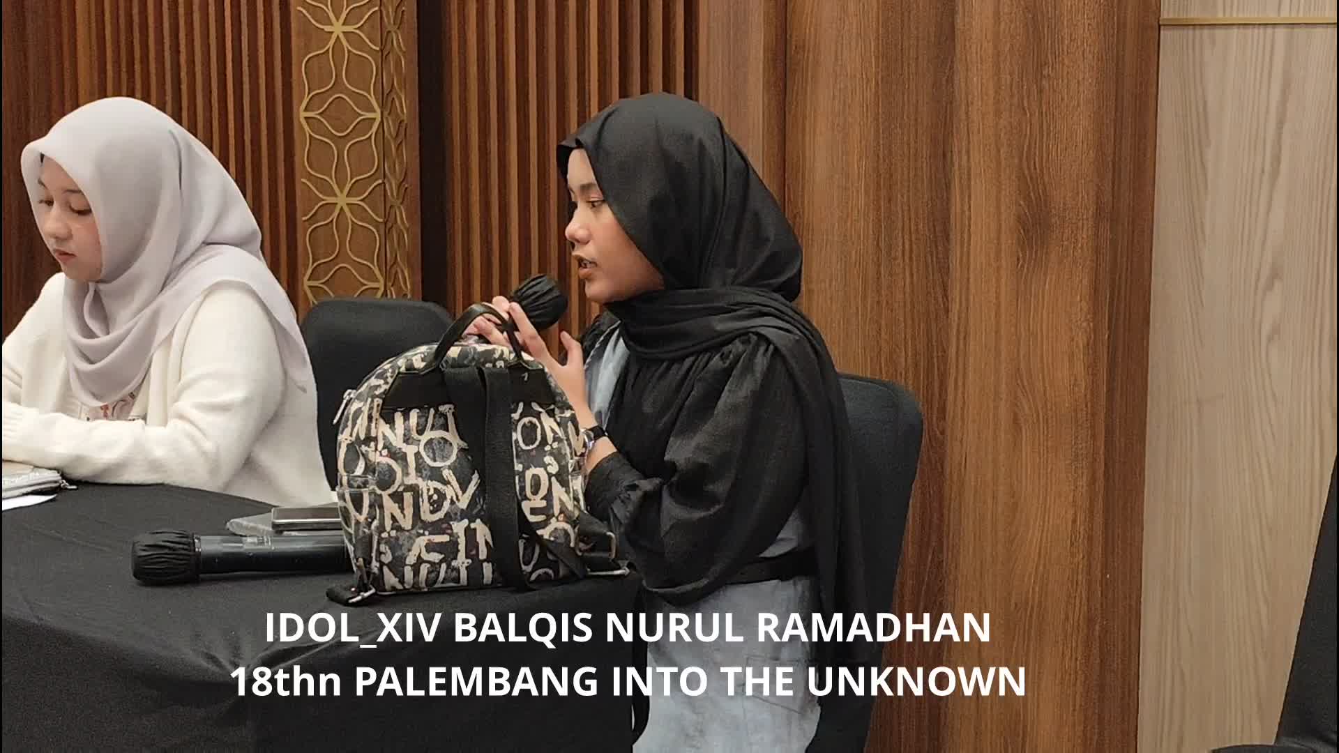 IDOL_XIV BALQIS NURUL RAMADHANI 18THN PALEMBANG INTO THE UNKNOWN