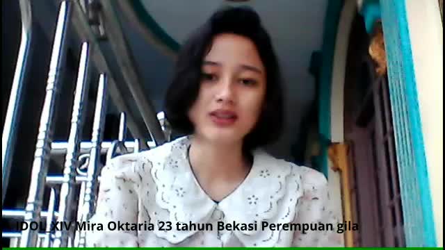 IDOL_XIV Mira Oktaria 23 Tahun Bekasi Perempuan gila