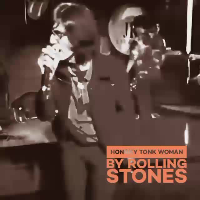 Hongky Tonk Woman by Rolling Stones