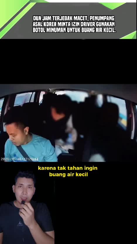 Dua Jam Terjebak Macet, Penumpang Asal Korea Minta Izin Driver Gunakan Botol Minuman Untuk Buang Air Kecil. #videoedukasi 