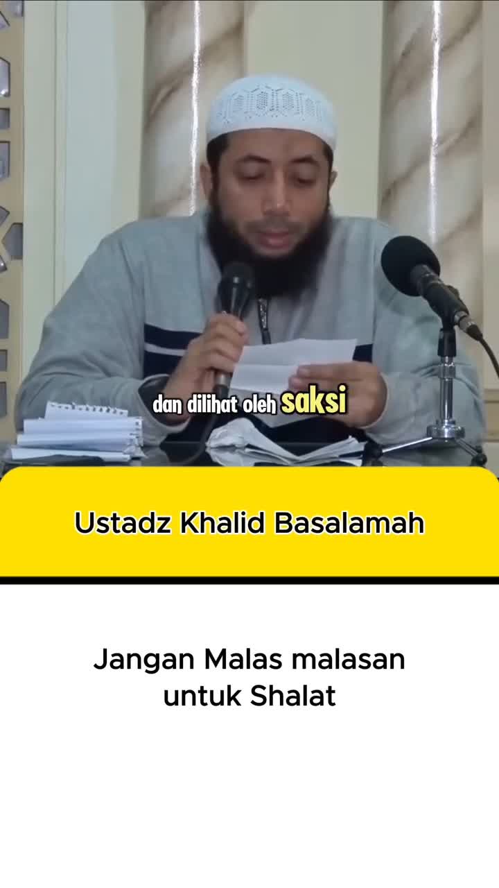 bermalas-malasan menjalankan sholat
#khalid bassalamah #tauhid #aqidah #muslim
