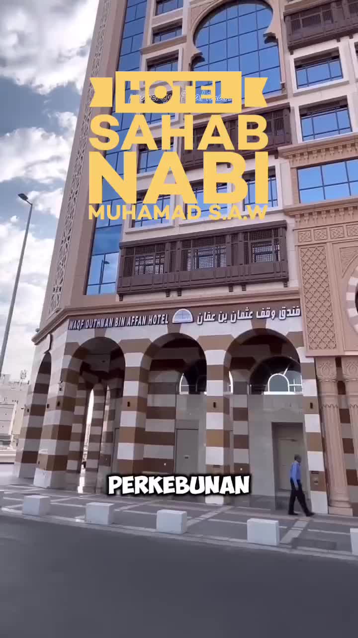 hotel sahabat nabi muhamad s.a.w #sejarahnabi #kisahnabi 