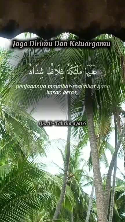 Jagalah dirimu dan keluargamu dari api neraka