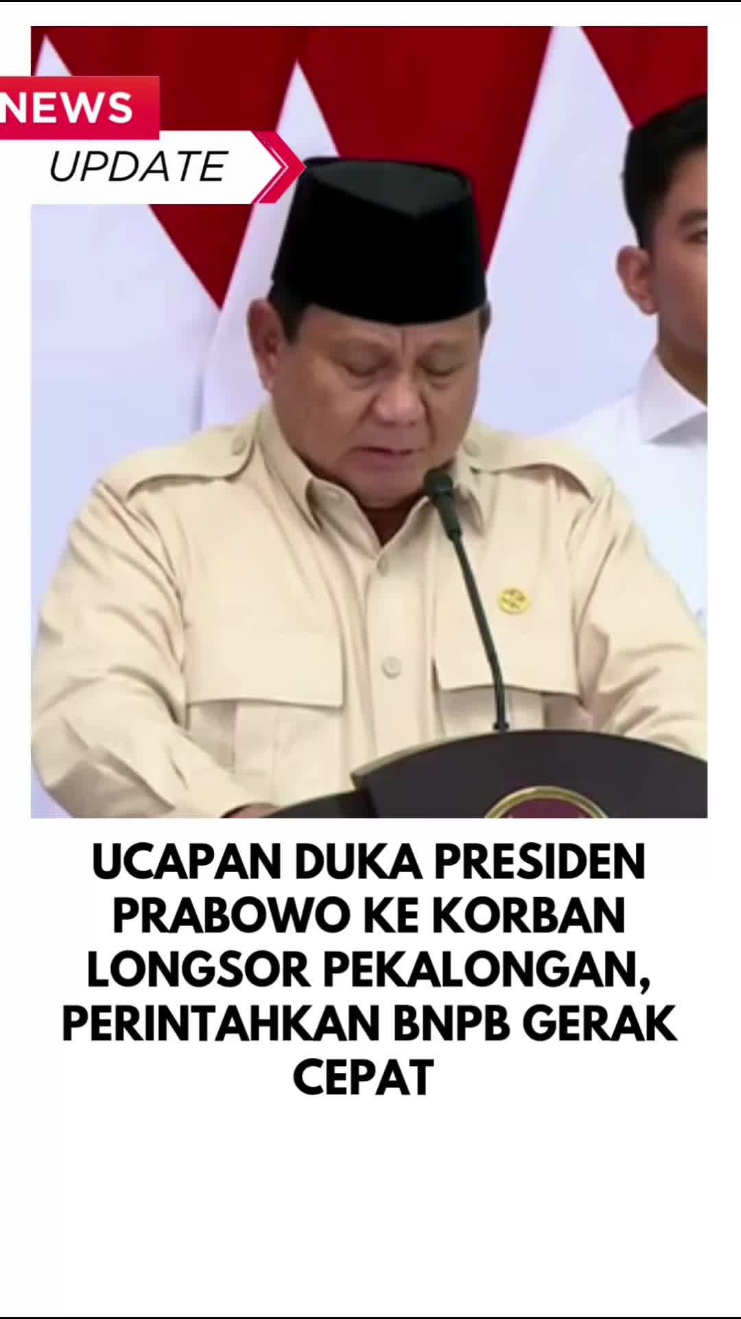 Ucapan Duka Presiden Prabowo ke Korban Longsor Pekalongan, Perintahkan BNPB Gerak Cepat