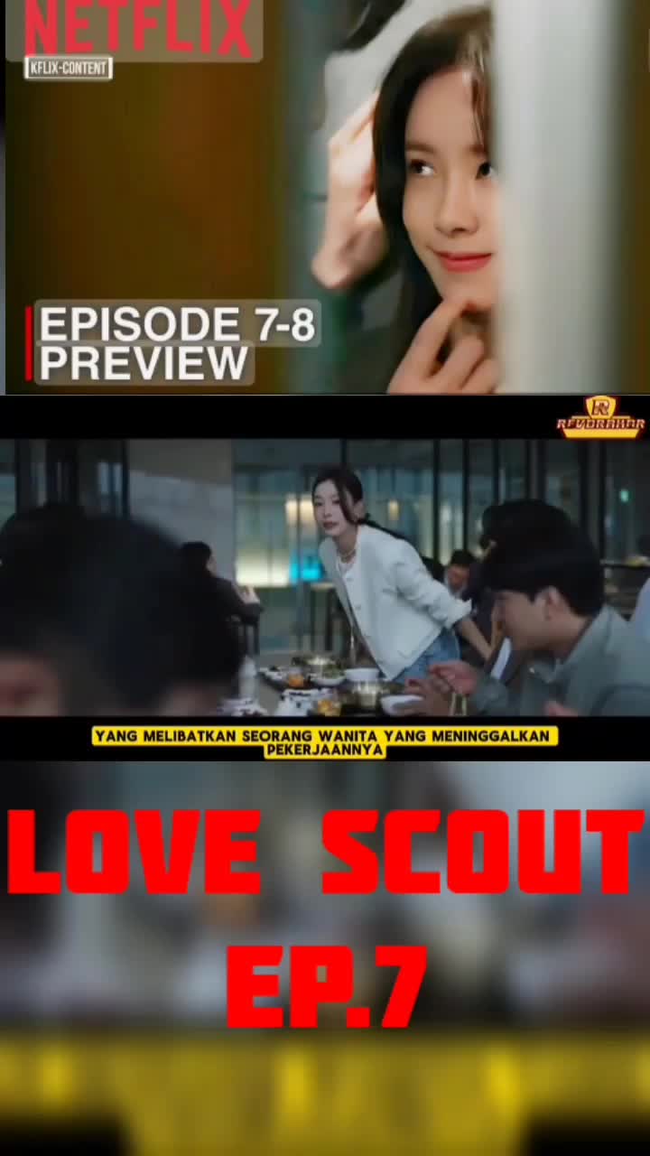 Love Scout - Episode 7
#fyp #review #drakor #kdrama #terbaru #lovescout 