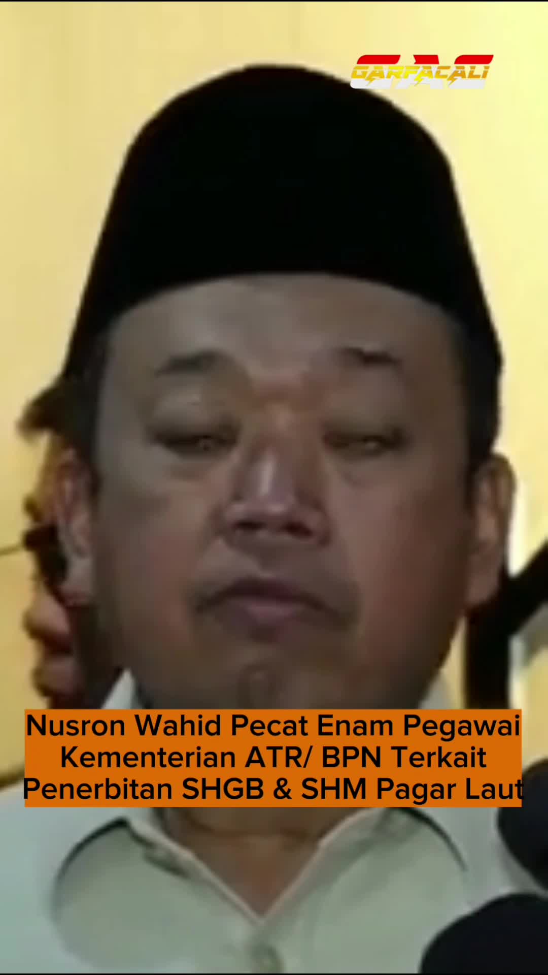 Nusron Wahid Pecat Enam Pegawai Kementerian ATR/ BPN Terkait Penerbitan SHGB & SHM Pagar Laut