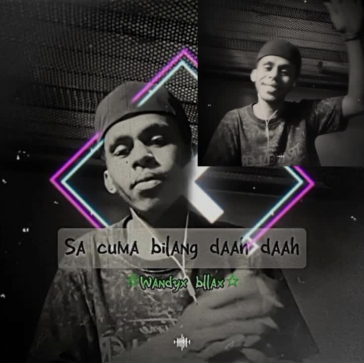 Sa cuma bilang daah daah|wandyx bllax|offcial music video|2024