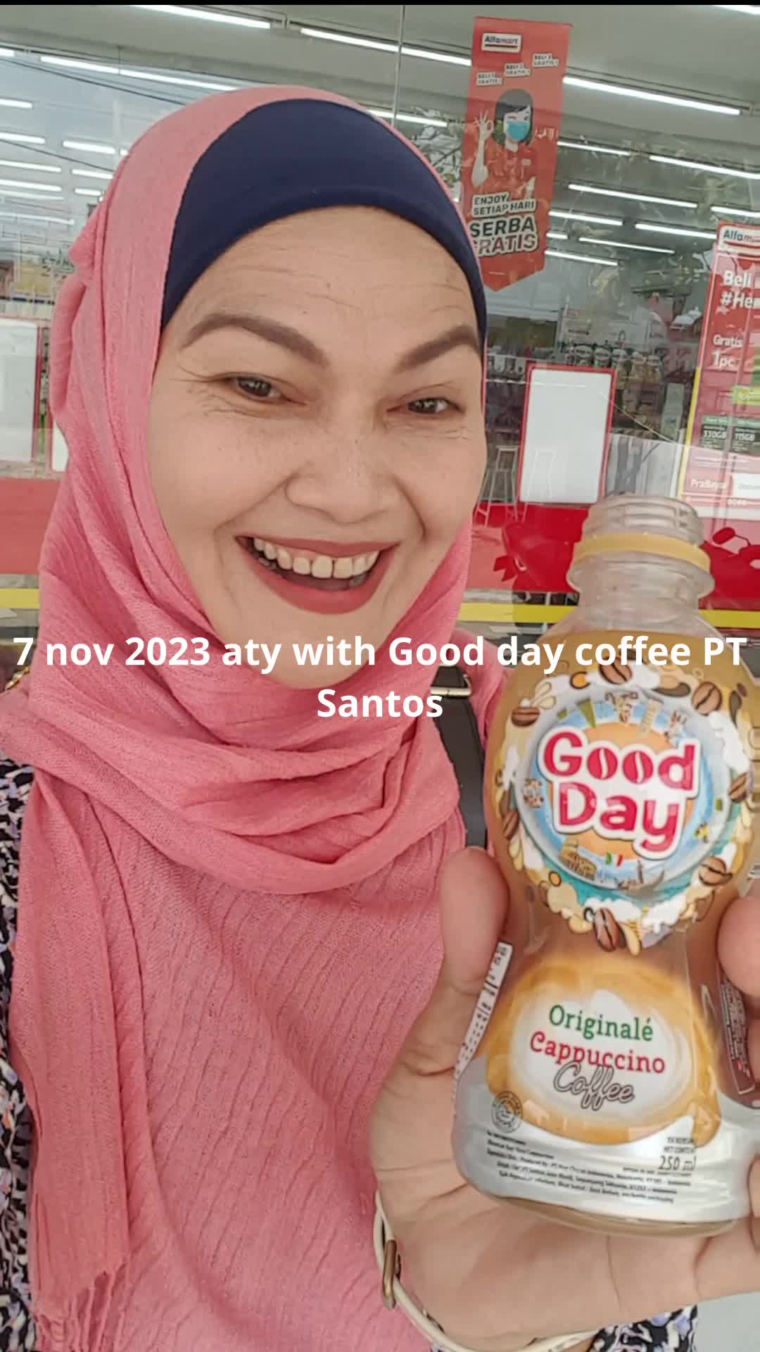 7 Nov 2023_aty with Good day Cappuccino Coffee PT Santos