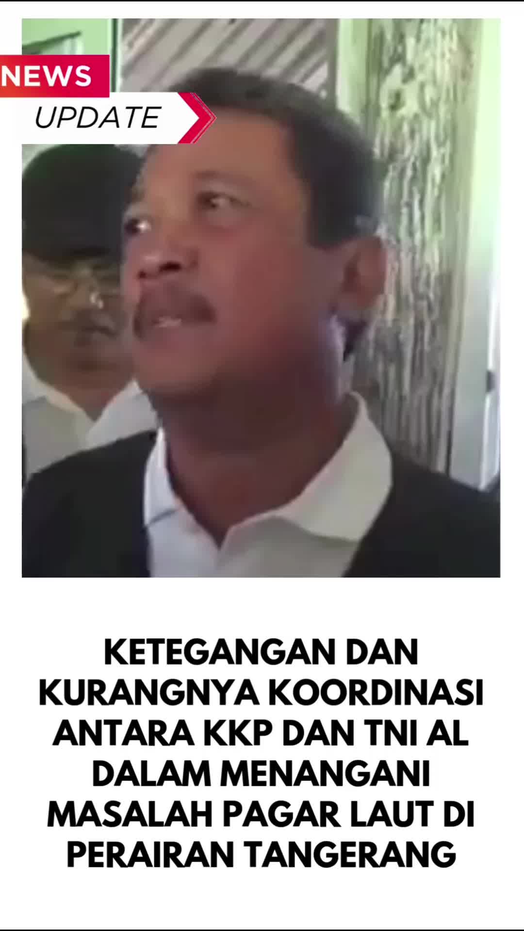 ketegangan dan kurangnya koordinasi antara KKP dan TNI AL dalam menangani masalah pagar laut di perairan Tangerang