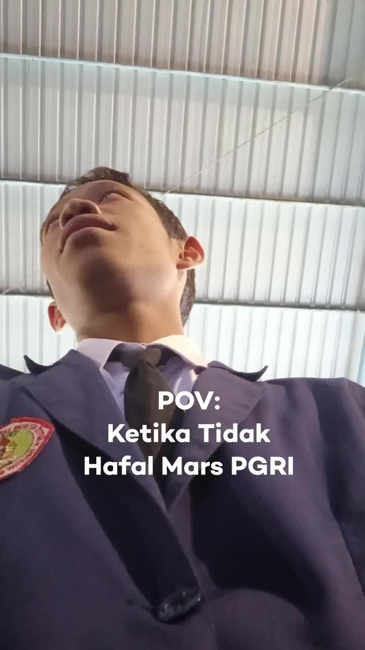POV: Ketika Tidak Hafal Mars PGRI 😭