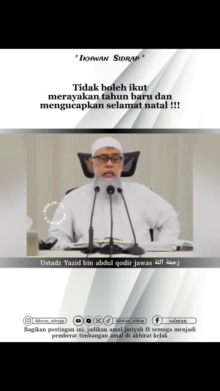 larangan ikut merayakan Natal dan tahun baru

#aqidah #sunnah #istiqomah #abdulqodirjawas

