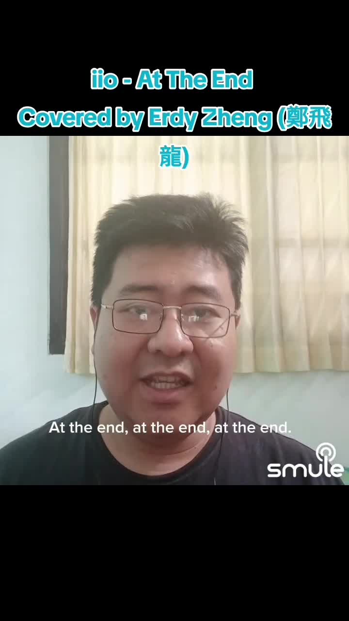 iio - At The End. Covered by Erdy Zheng (鄭飛龍)