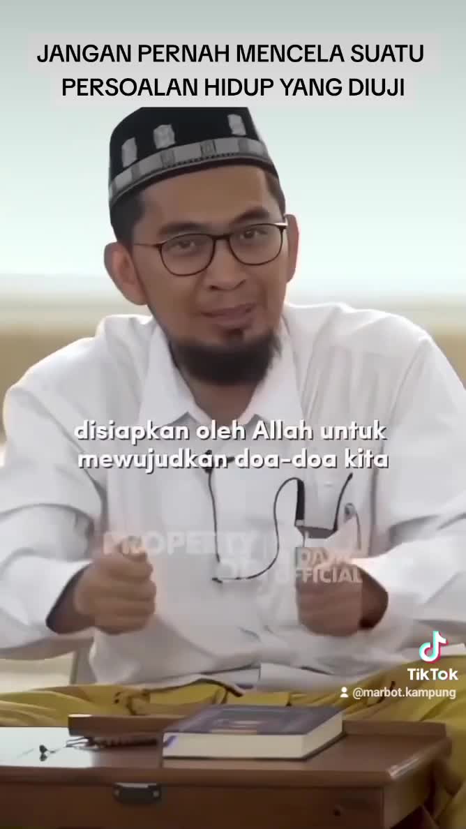 Jangan Pernah Mencela Suatu Persoalan Hidup Yang Diuji